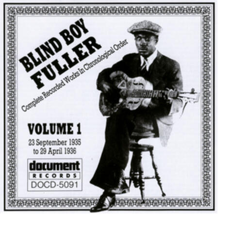 Blind Boy Fuller Vol. 1 1935 - 1936
