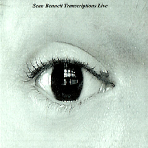 Sean Bennett Piano Transcriptions Live