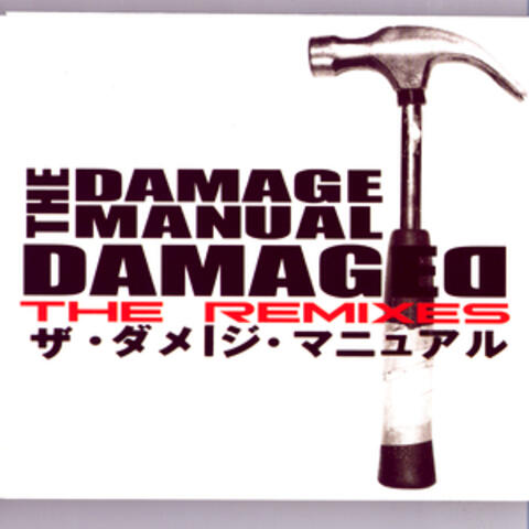 Damaged: The Remixes