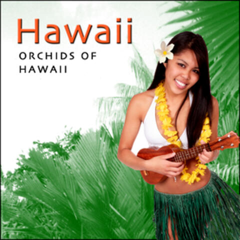 Orchids Of Hawaii - Hawaiian Guitar