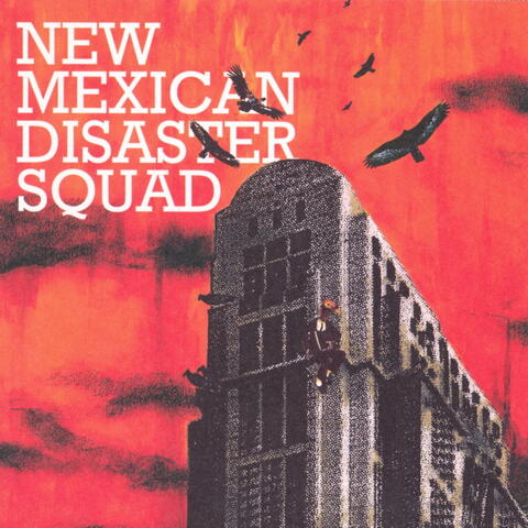 New Mexican Disaster Squad