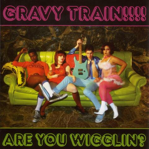Are You Wigglin?