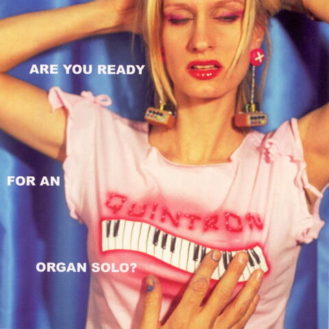 Are You Ready For an Organ Solo?