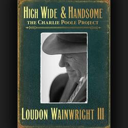 High Wide & Handsome
