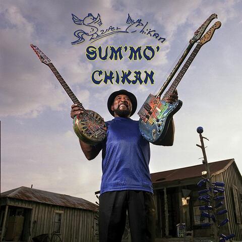 Sum' Mo' Chikan