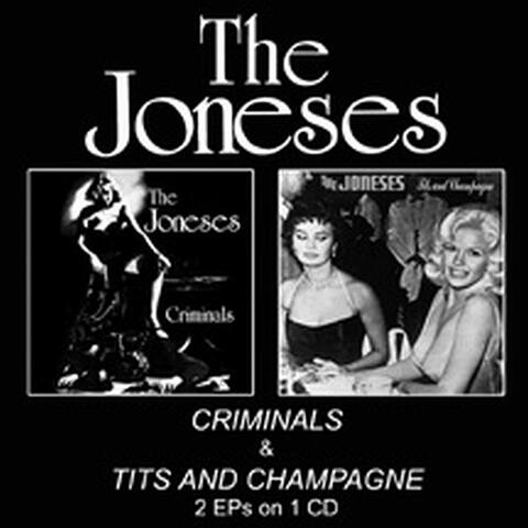 Criminals / Tits and Champagne