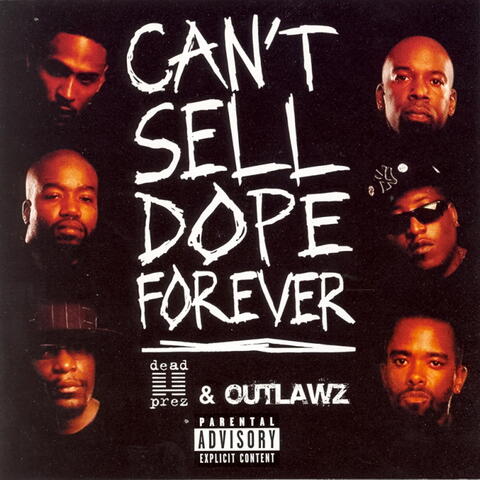 Can't Sell Dope Forever