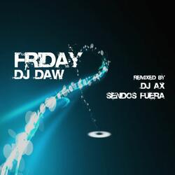 Friday (DJ AX Pimp Mix)