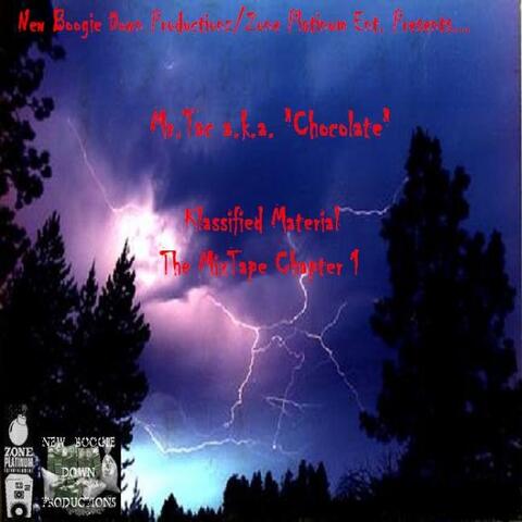 Klassified Material The MixTape Chapter 1 (1st Edition)