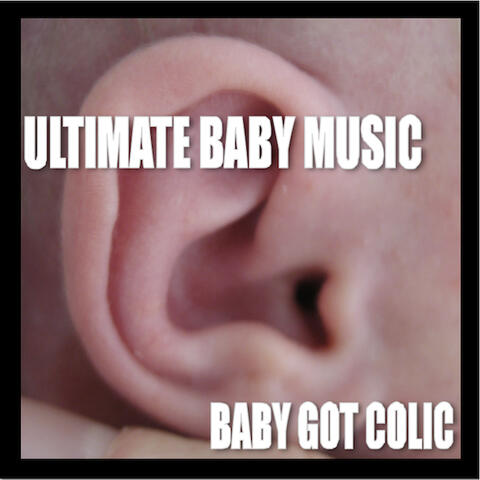 Baby Got Colic (White Noise for Babies)