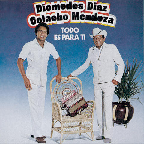 Diomedes Diaz & Colacho Mendoza