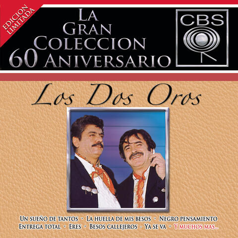 La Gran Coleccion Del 60 Aniversario CBS - Los Dos Oros