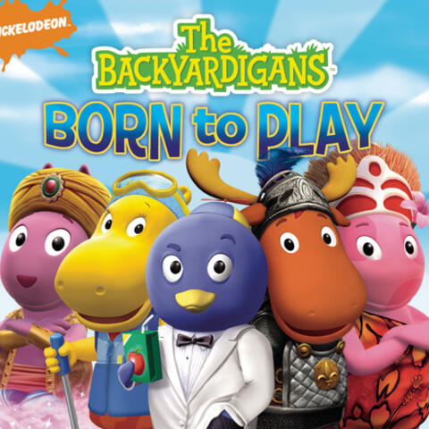 The Backyardigans - Born To Play
