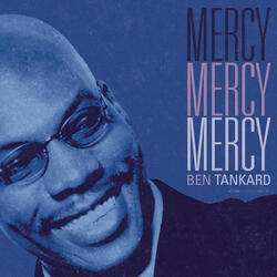 Mercy, Mercy, Mercy (Reprise)