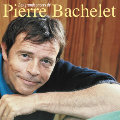 Pierre Bachelet