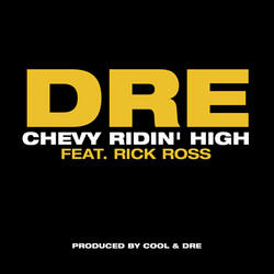Chevy Ridin' High (feat. Rick Ross)