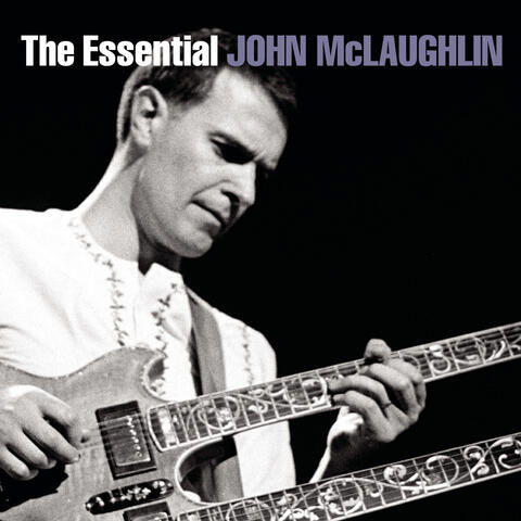 The Essential John McLaughlin