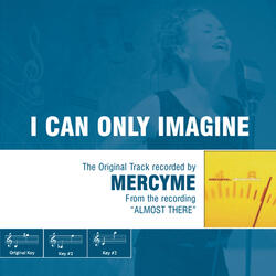I Can Only Imagine