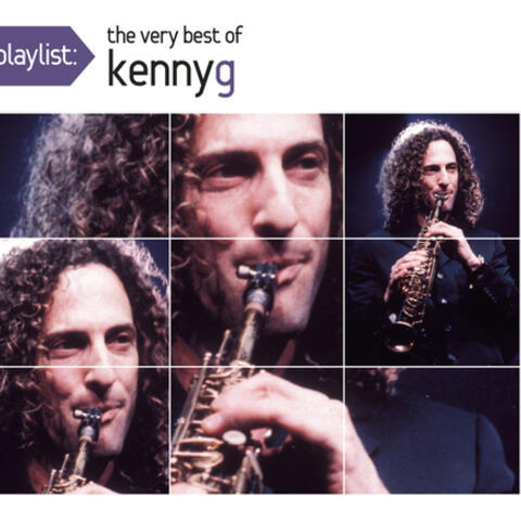 Playlist: The Very Best Of Kenny G