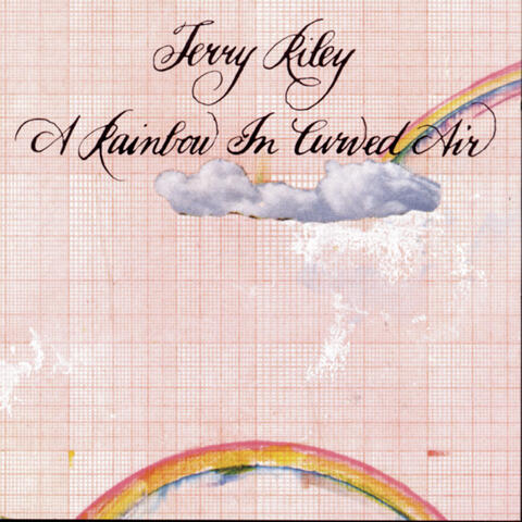 Terry Riley: A Rainbow in Curved Air & Poppy Nogood and the Phantom Band