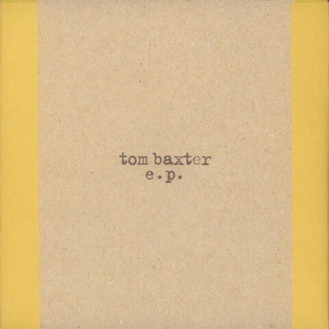 Tom Baxter EP