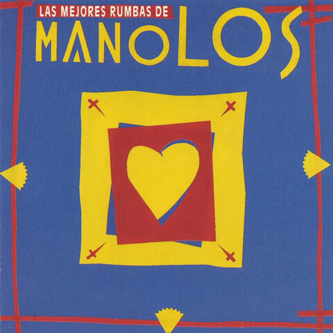 Las Mejores Rumbas De Los Manolos