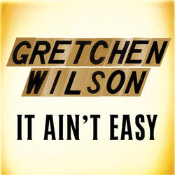 It Ain't Easy