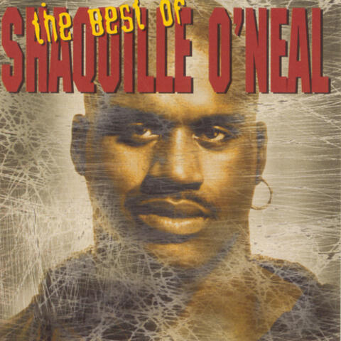 The Best Of Shaquille O'Neal
