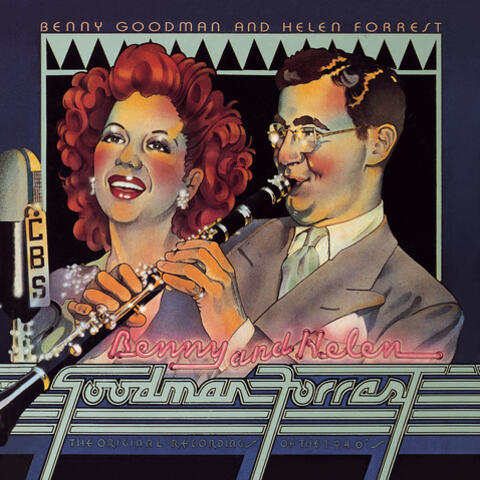 Benny Goodman & Helen Forrest: The Original Recordings Of 1940's