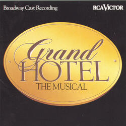 Finale Scene: As It Should Be / At the Grand Hotel / Some Have, Some Have Not / The Grand Parade