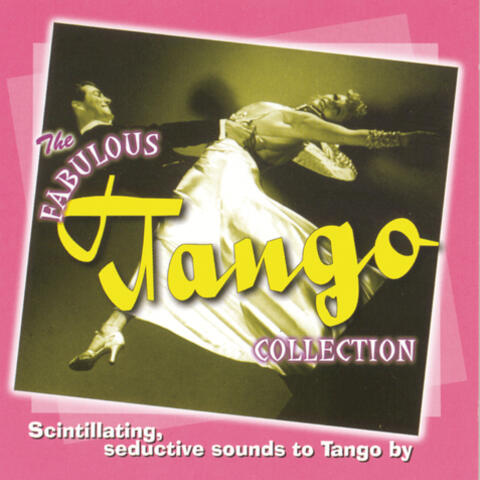 The Fabulous Tango Collection
