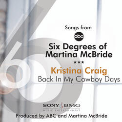 Back In My Cowboy Days (From the ABC Show "Six Degrees of Martina McBride")