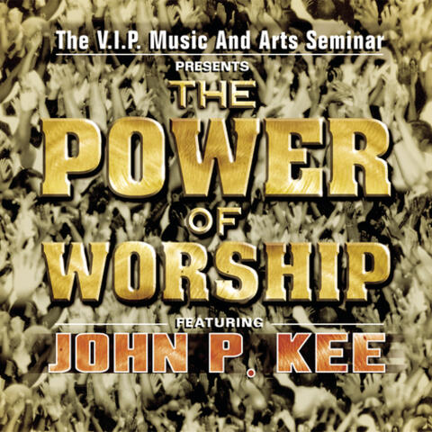 The Power Of Worship