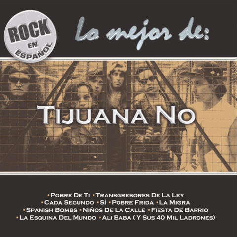 Rock En Español - Lo Mejor De Tijuana No!