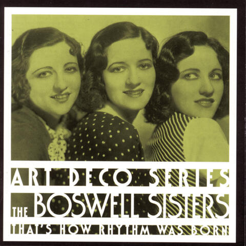 The Boswell Sisters accompanied by The Dorsey Brothers