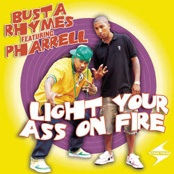 Light Your Ass On Fire