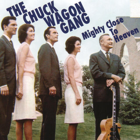 Mighty Close To Heaven
