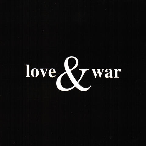 Love & War