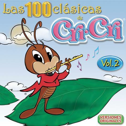 Las 100 Clásicas de Cri Cri, Vol. 2