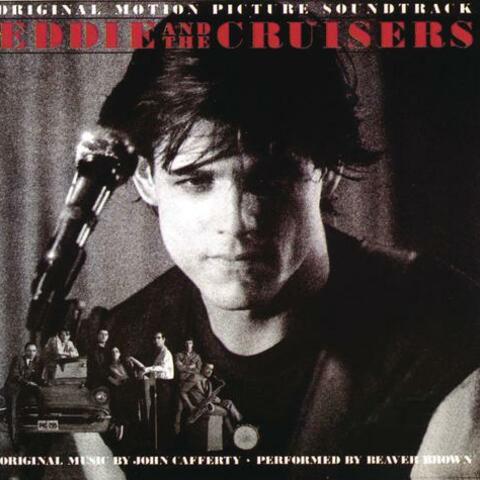 Eddie And The Cruisers - Original Motion Picture Soundtrack