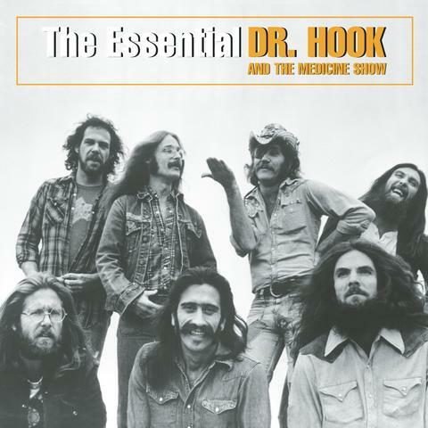 The Essential Dr. Hook And The Medicine Show