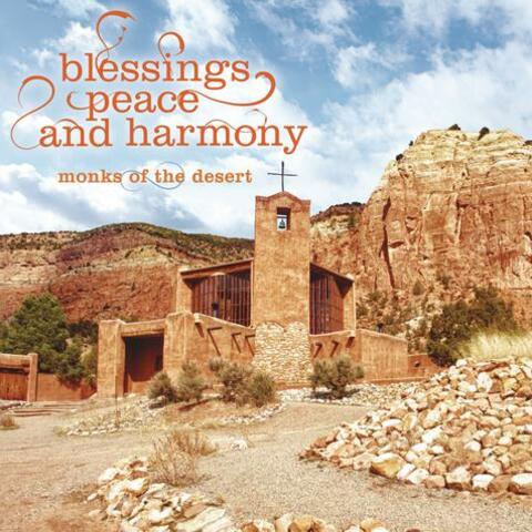 Blessings, Peace and Harmony