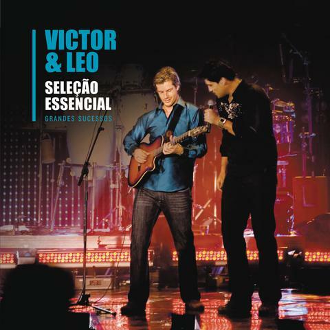 Seleção Essencial - Grandes Sucessos - Victor & Leo