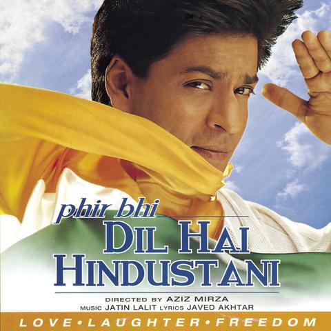 Phir Bhi Dil Hai Hindustani