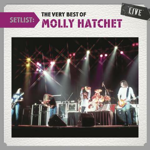 Setlist: The Very Best Of Molly Hatchet LIVE