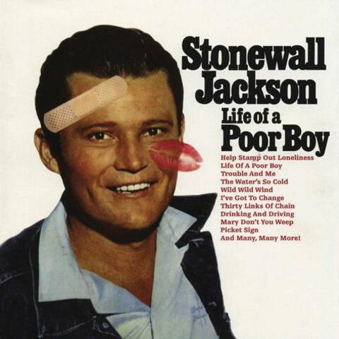 Stonewall Jackson: Life Of A Poor Boy