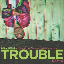 Trouble Remix