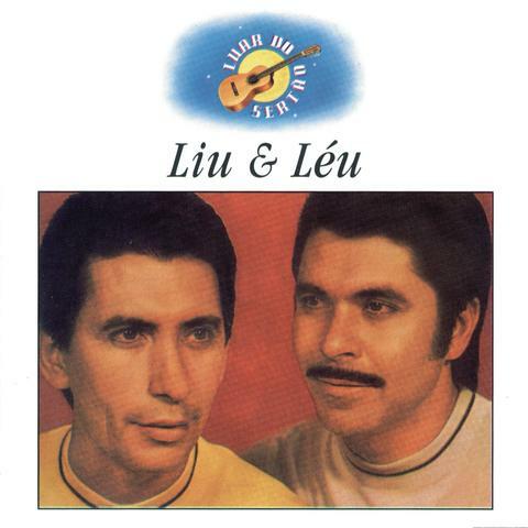 Luar Do Sertão - Liu E Léu