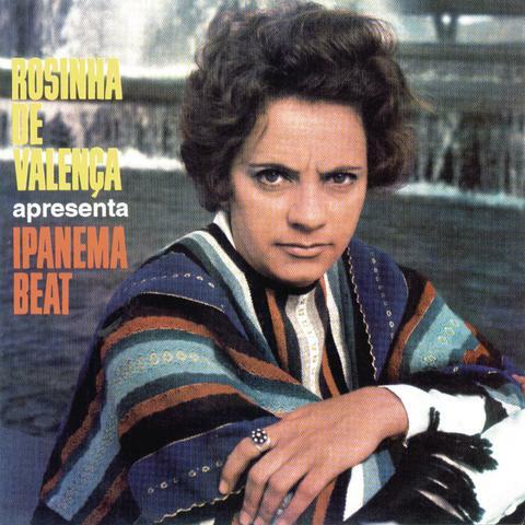 Rosinha De Valença Apresenta O Ipanema Beat