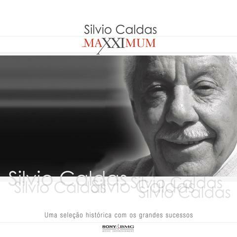 Maxximum - Silvio Caldas